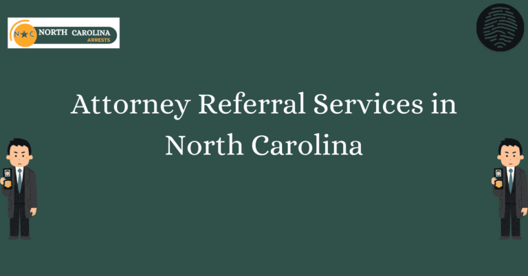 Attorney Referral Services in North Carolina