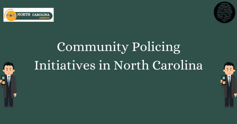 Community Policing Initiatives in North Carolina 1