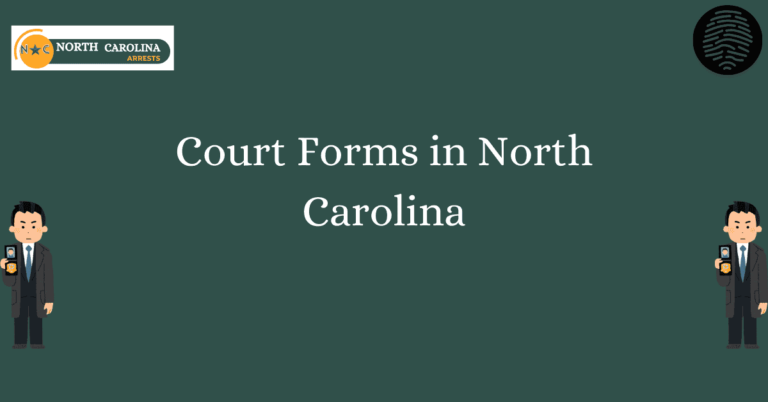 Court Forms in North Carolina