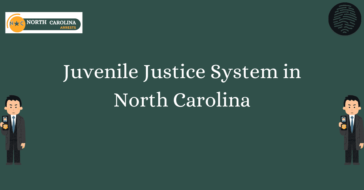 Juvenile Justice System in North Carolina
