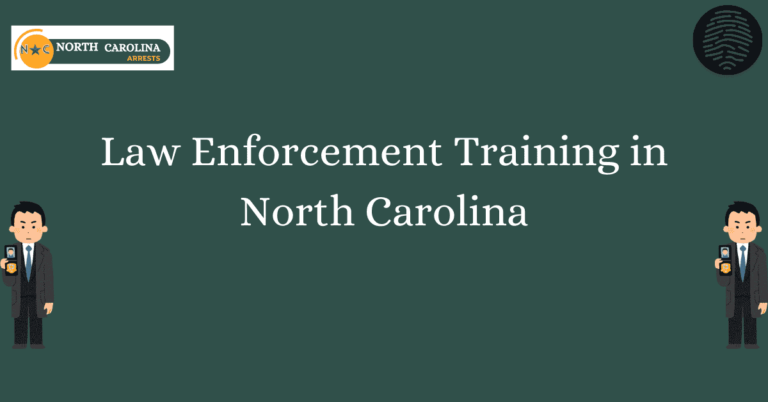 Law Enforcement Training in North Carolina