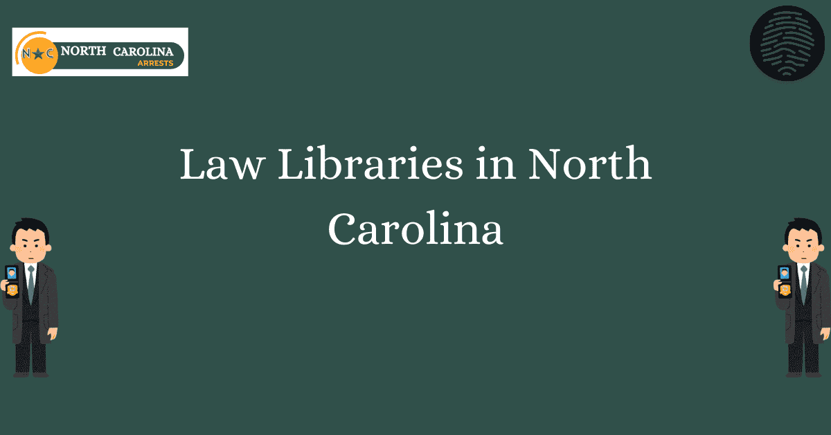 Law Libraries in North Carolina