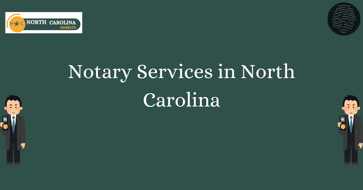 Notary Services in North Carolina
