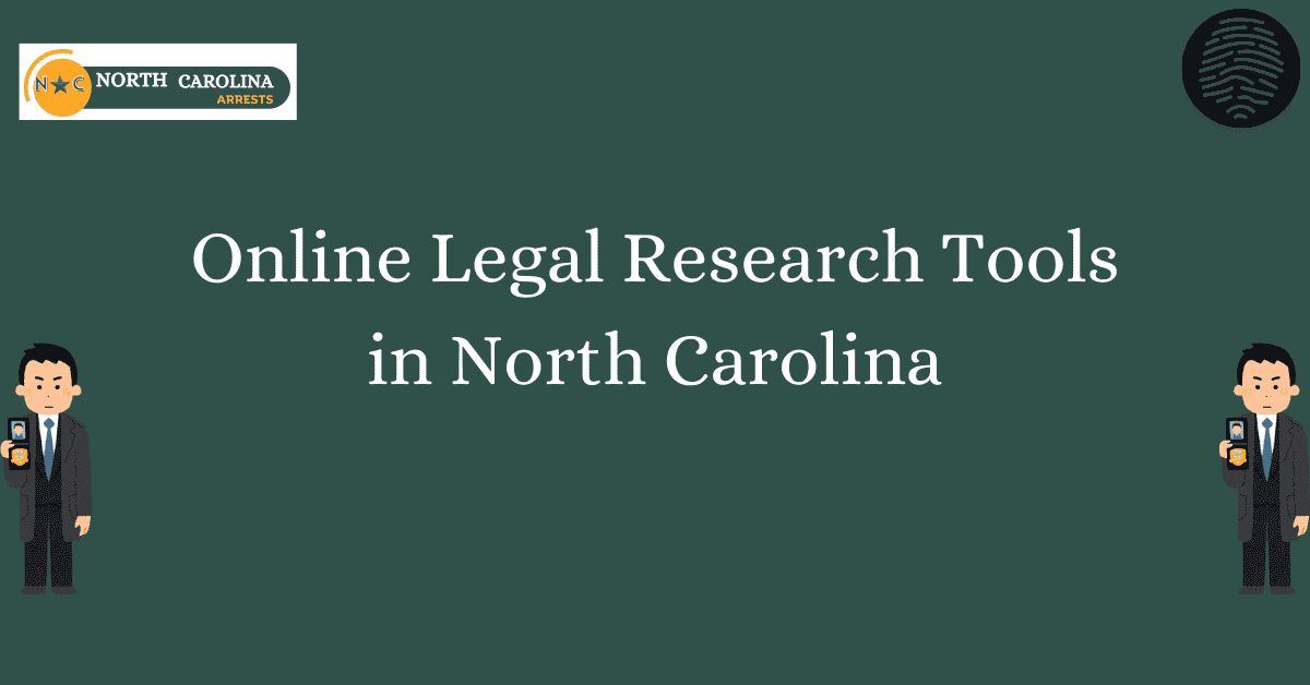 Online Legal Research Tools in North Carolina