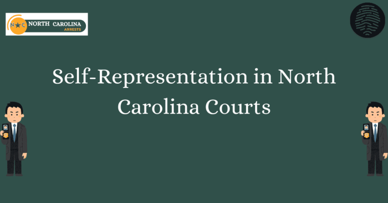 Self Representation in North Carolina Courts