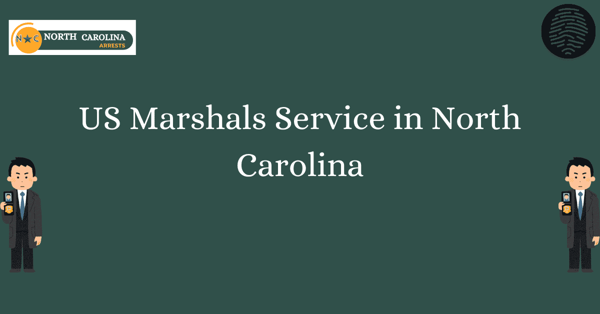 US Marshals Service in North Carolina